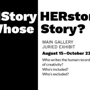 Exhibit: HIStory/HERstory: Whose Story?