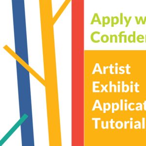 Apply with Confidence: GAAC Artist Exhibit Application Tutorial